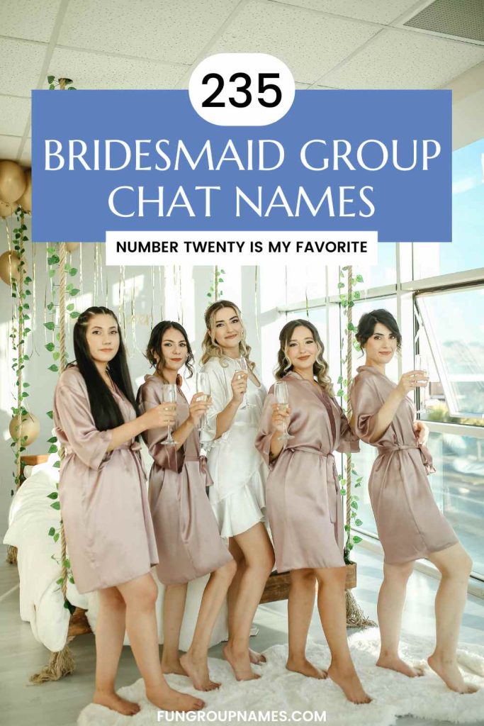bridesmaid group chat names pin
