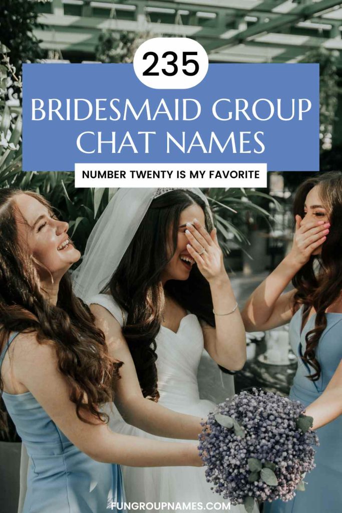 bridesmaid group chat names pin