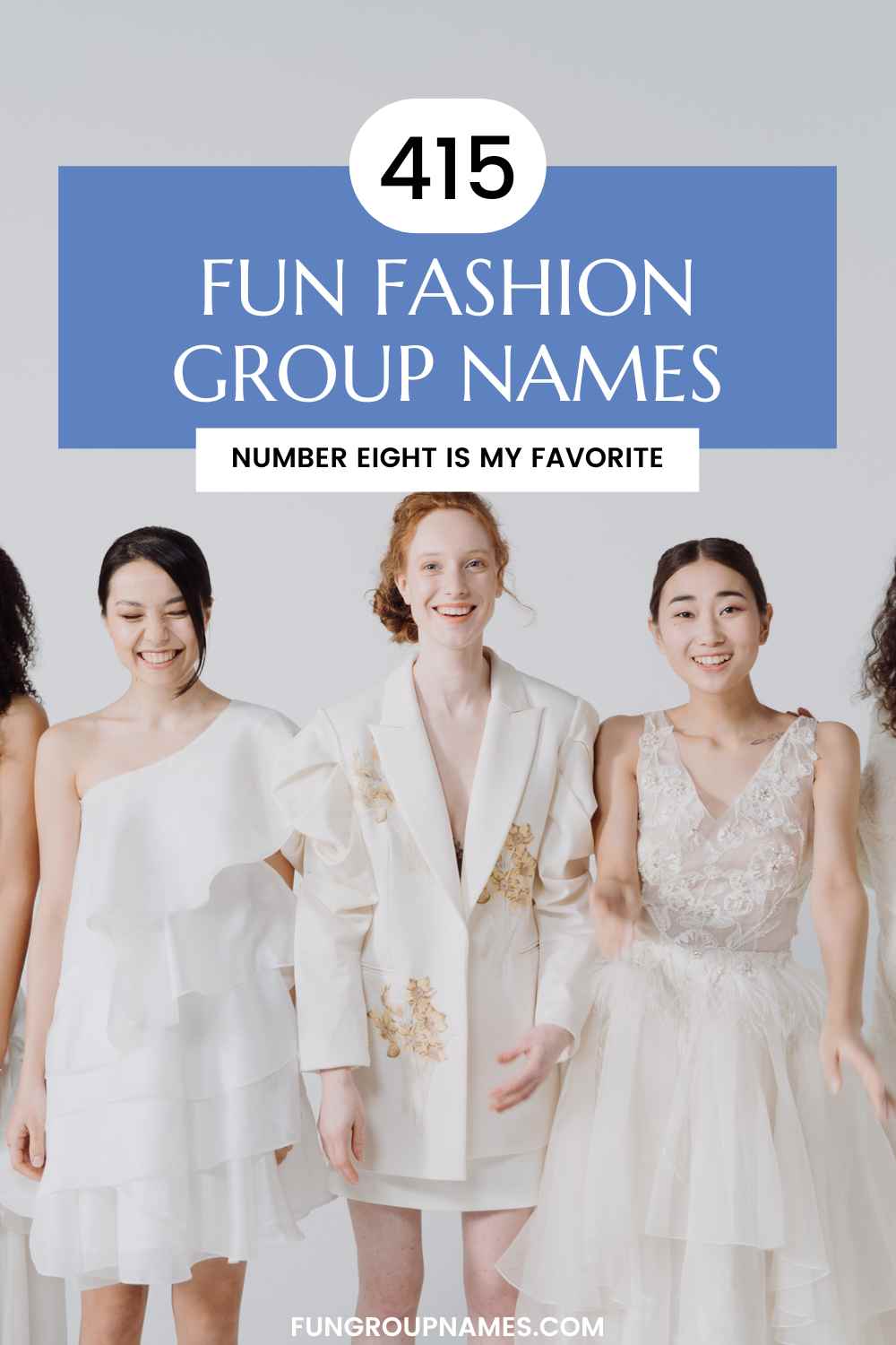 415-fun-fashion-group-names