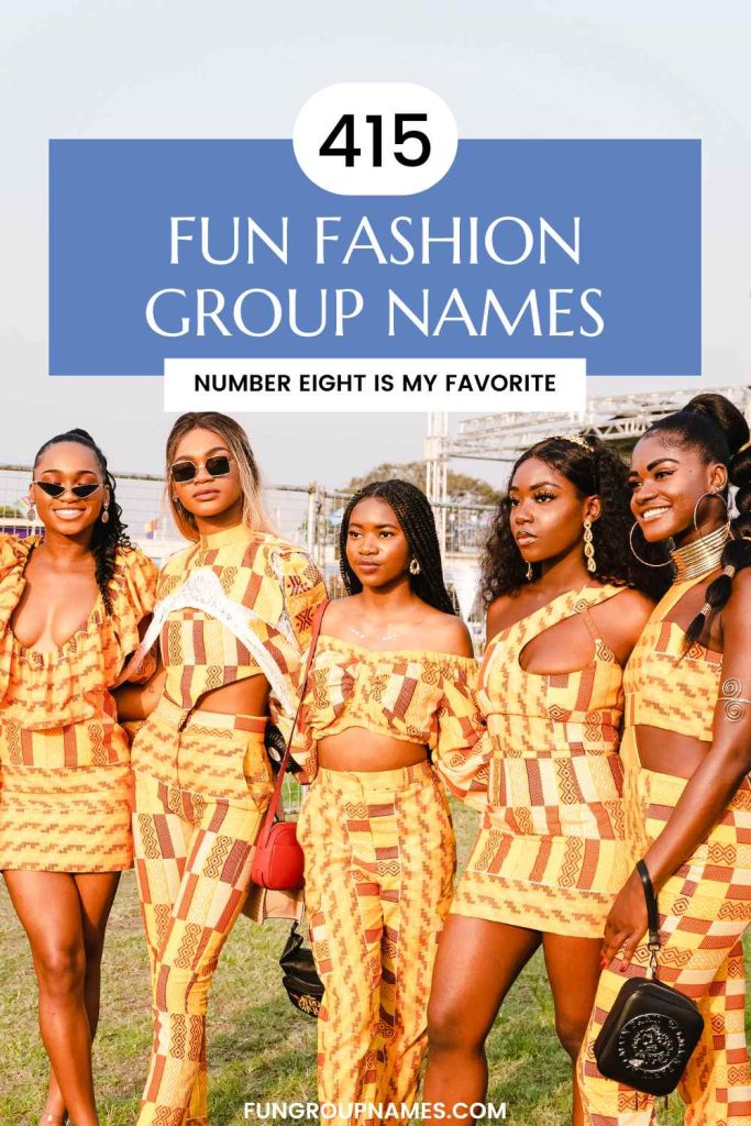 fashion group names pin