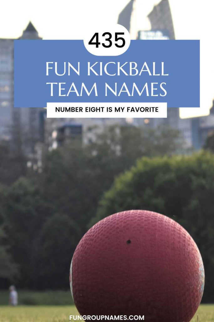 kickball team names pin