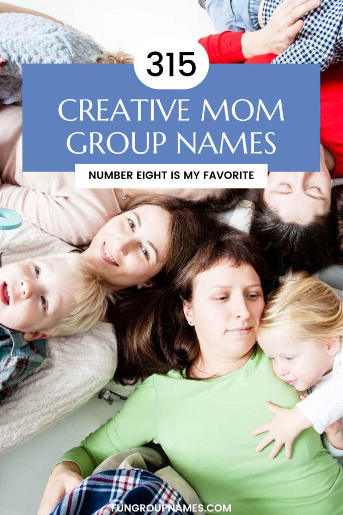 mom group names pin