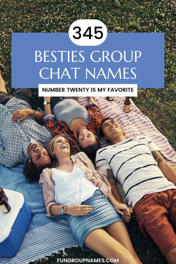 besties group chat names pin