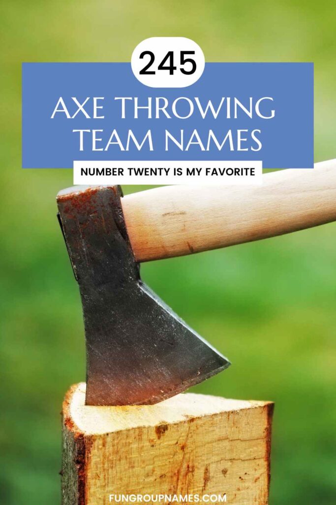 Axe Throwing Team Names pin