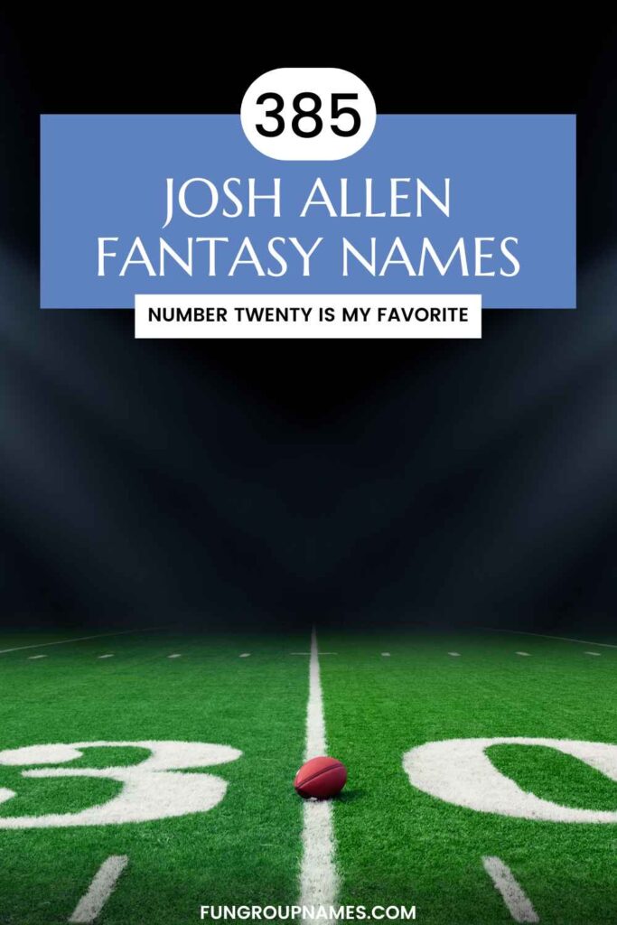 Josh Allen fantasy team names pin