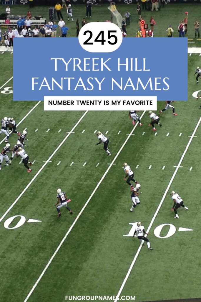 Tyreek Hill Fantasy Names pin