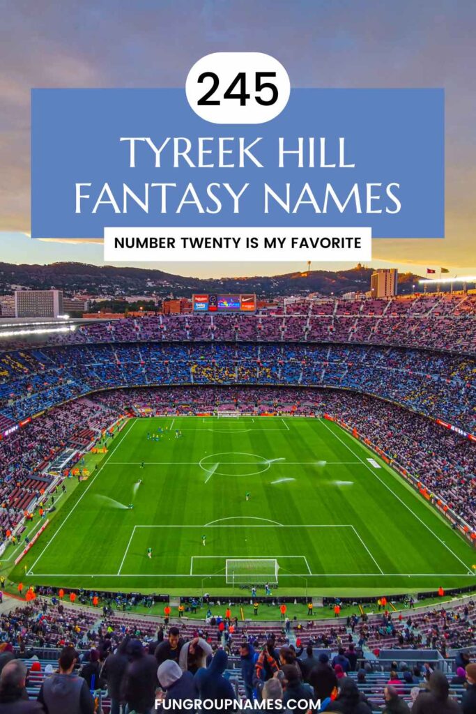 Tyreek Hill Fantasy Names pin