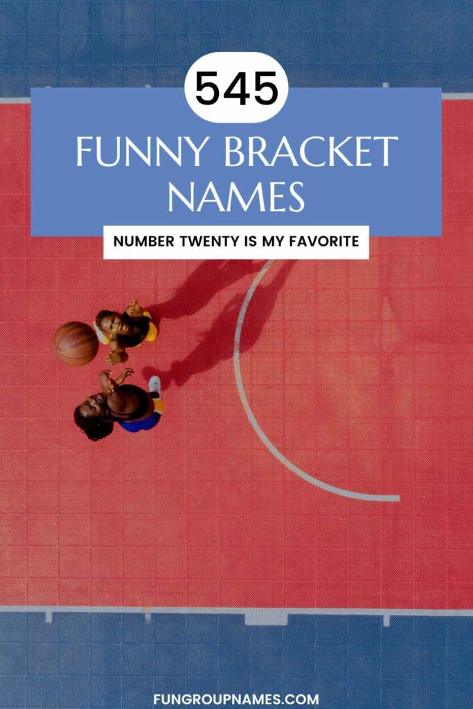 funny bracket names pin