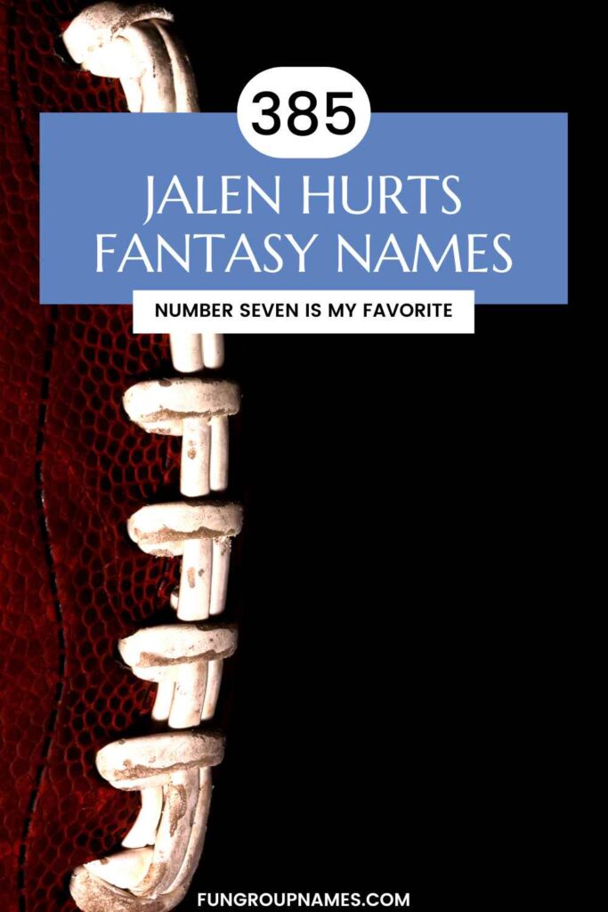 Jalen hurts fantasy names pin