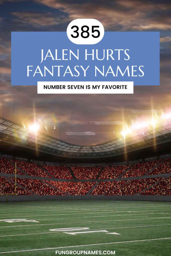 Jalen hurts fantasy names pin