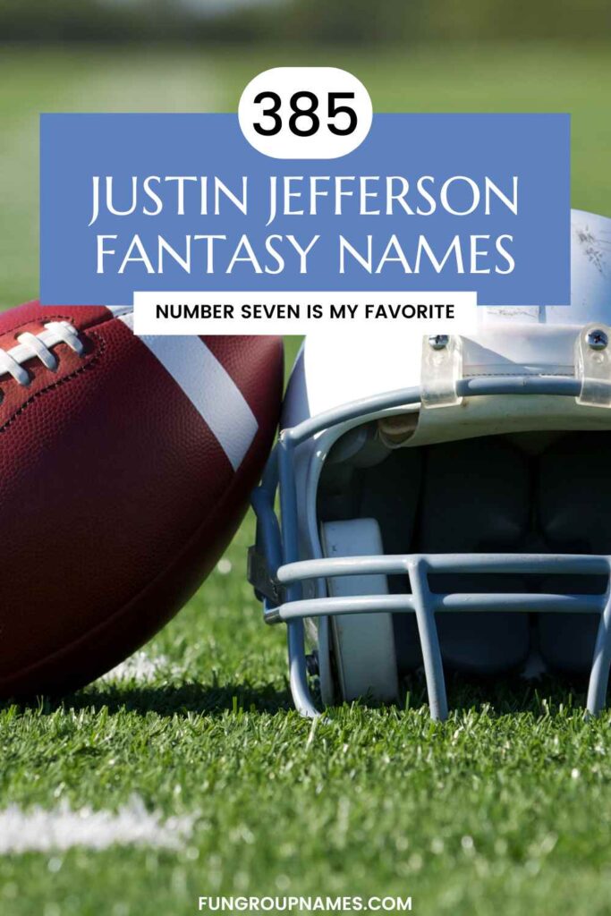 Justin Jefferson fantasy names pin