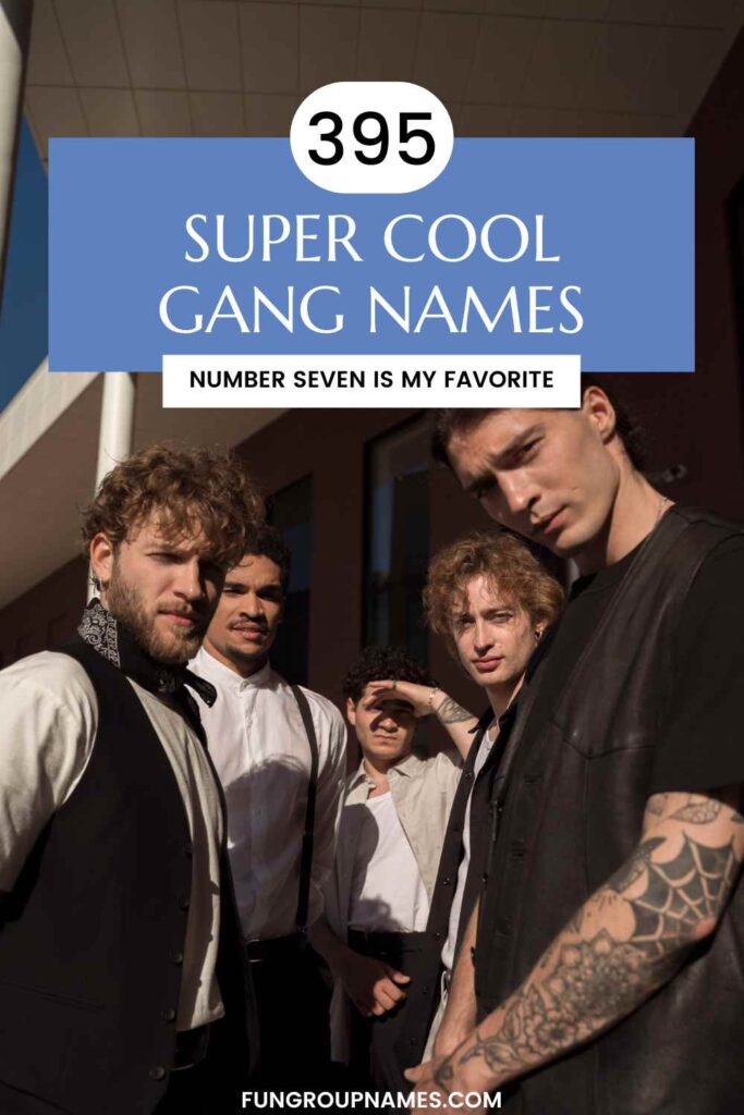 cool gang names pin