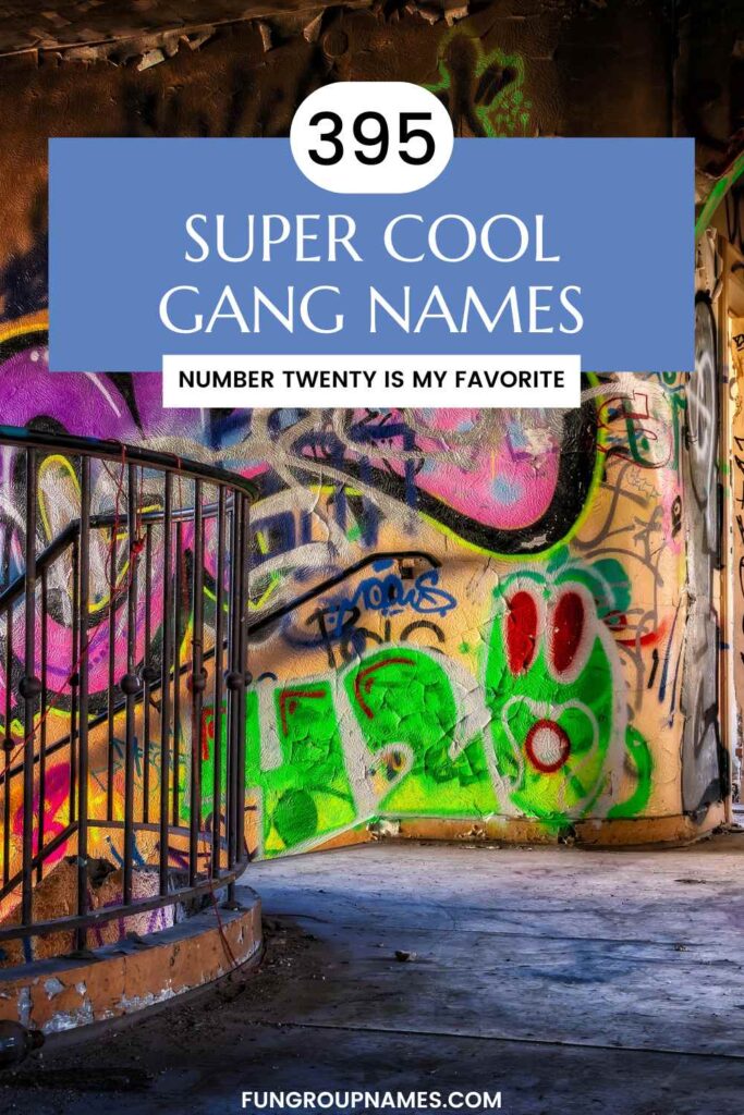 cool gang names pin