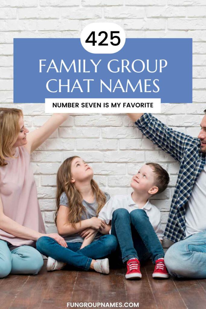 funny family group chat names pin