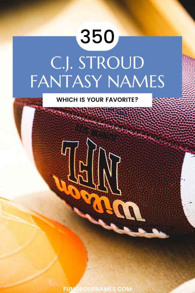 C.J. Stroud fantasy names pin